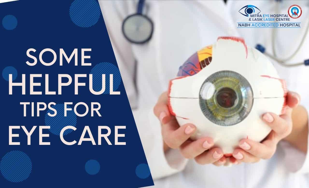 Some helpful Tips for eye care