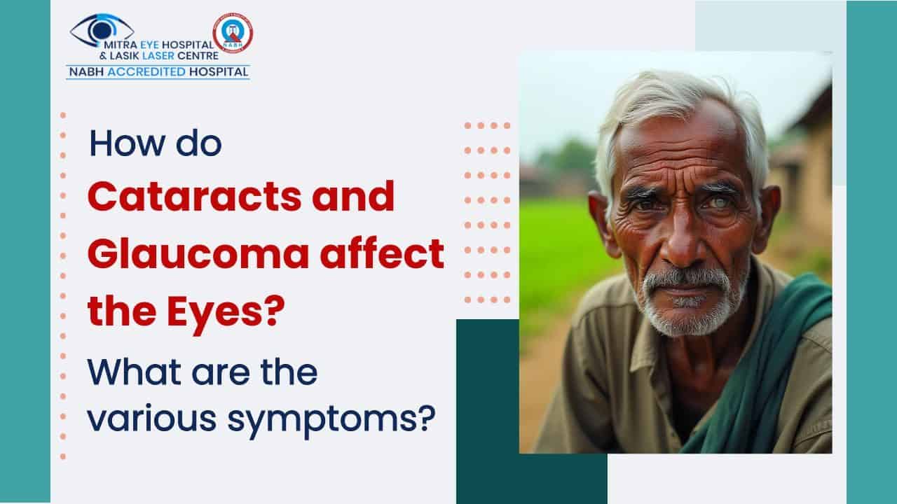 How do cataracts and glaucoma affect the eyes