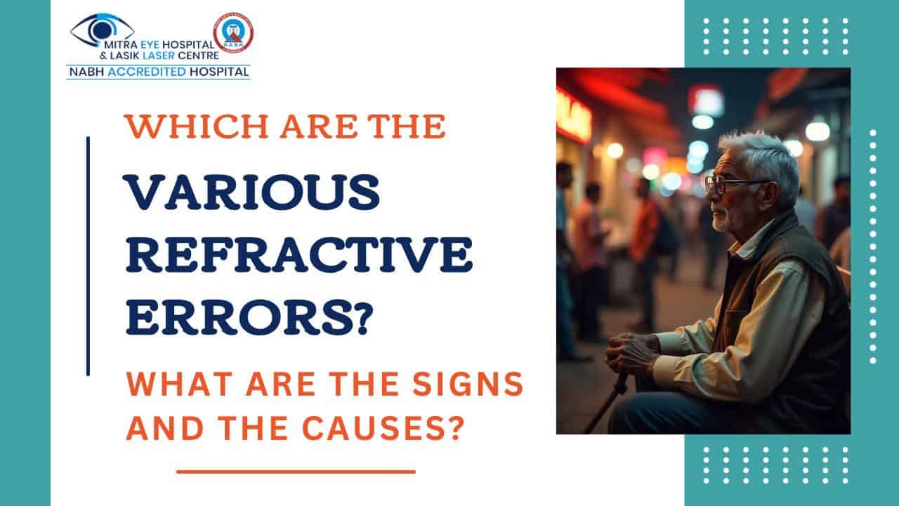 Which Are The Various Refractive Errors